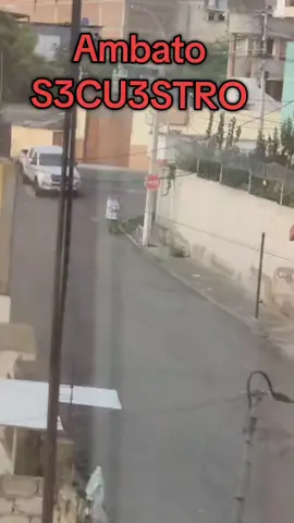 estar atentos ante estos lamentables eventos en Ambato, un grupo secu€stro a una señora que cambiaba con su mascota esto pasó en la Calle Imbabura #cuidado 