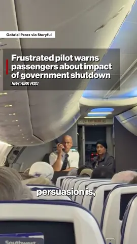 A Southwest Airlines pilot stuck on a delayed flight from New York City to Dallas vented to passengers about how the government shutdown is crippling air travel.