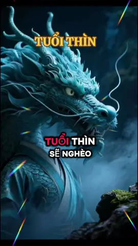 TUỔI THÌN: