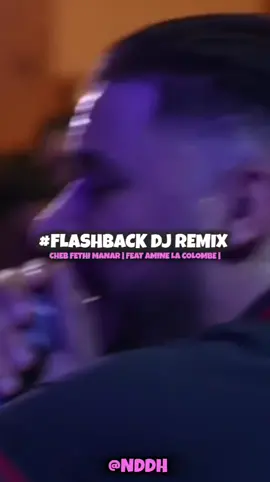 Voilà Extrait Rai Mix 2026 #Flashback Cheb Fethi Manar | Feat Amine La Colombe | Dj Remix 🔥🔥🔥🔥🔥 #NDDH #fethimanar #LIVEIncentiveProgram #LIVECareer 