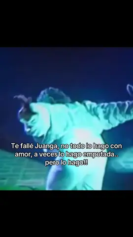 Te fallé Juanga, no todo lo hago con amor, a veces lo hago emputada.. pero lo hago!! #JuanGabriel #debopuedoyquiero #debohacerlotodoconamor 