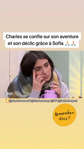 #charlesdoré #charlesdore #sofiamorgavi #starac #confidences @charlesdoreoff @Star Academy @TF1 @Sofia Morgavi 