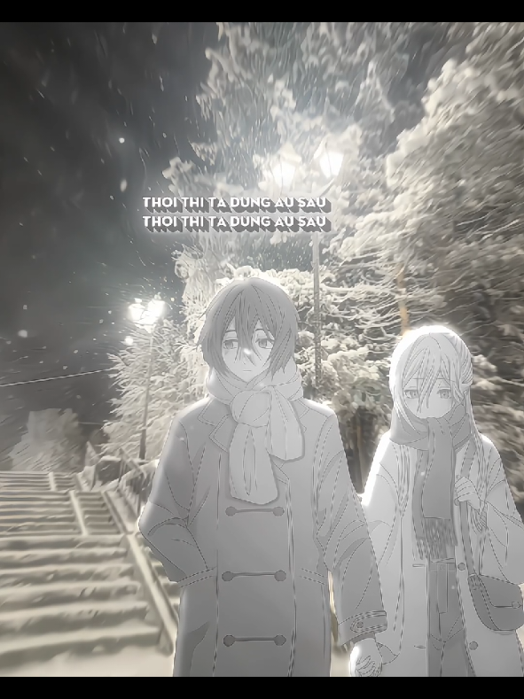 Thôi Thì Ta Đừng Âu Sầu | #xh #song #lyrics #gfxanime #gfx 