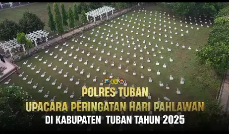 Kapolres Tuban AKBP William Cornelis Tanasale, S.I.K. memimpin kegiatan Pelaksanaan Upacara Peringatan Hari Pahlawan di Taman Makam Pahlawan