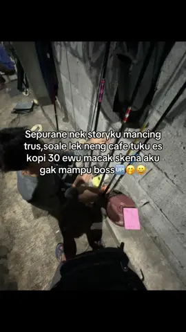 Kne mancing ng kolam kopi ne mek 5k di padakno mbe sg 30k ber otfit😂😭🤭 #rilisanlele #kpmodjofishing #mojokerto24jam #fypage #promomakan1111 