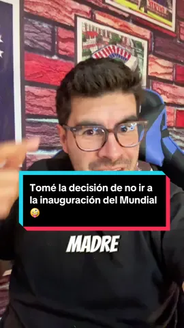 Tomé la decisión de no ir a la inauguración del Mundial 🤪 #futbol #mundial2026 #TikTokDeportes #humor #mexico 