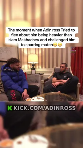 The moment when Adin ross Tried to flex about him being heavier than Islam Makhachev and challenged him to sparring match😬😬#adinross #islammakhachev #UFC #heavy#fyp 