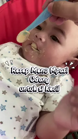 ✨Resep Menu Mpasi Udang ala Mama Barra✨ Minyak Goreng ( Bunda Elia ) Bumbu Aromatik : Bawang merah 1 siung Bawamg putih 1 suing Protein Hewani : Telur bebek 1 btr Udang 40gr Protein Nabati : Tahu kotak 1/2 Serat : Brokoli 10 gr Wortel 10 gr Karbohidrat : Nasi 3 sdm #CapCut #fyp🌈シツ❤️ #masyaallahtabarakallah #fyppppppppppppppppppppppp 