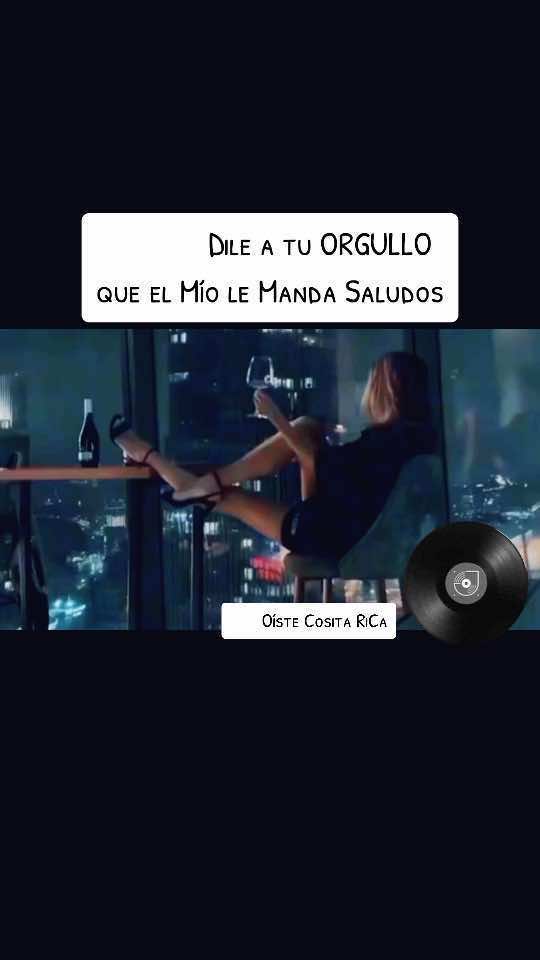 Mi orgullo te manda saludos#parat #frases #motive #soloparati #sin 