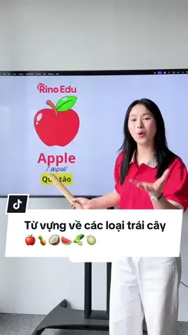 Nay cùng cô học từ vựng về trái cây nhá 🍎🍍🥥🍉🥒🍈#songngucungrino #LearnOnTikTok #tienganhchobe #hoctienganh #vietnam 