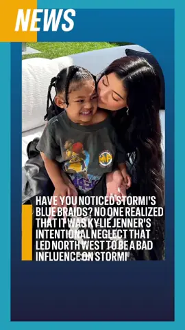 Have you noticed Stormi's blue braids No one realized that it was Kylie Jenner's intentional neglect that led North West to be a bad influence on Stormi#kyliejenner #tiktok #fyp #usa #foryou 