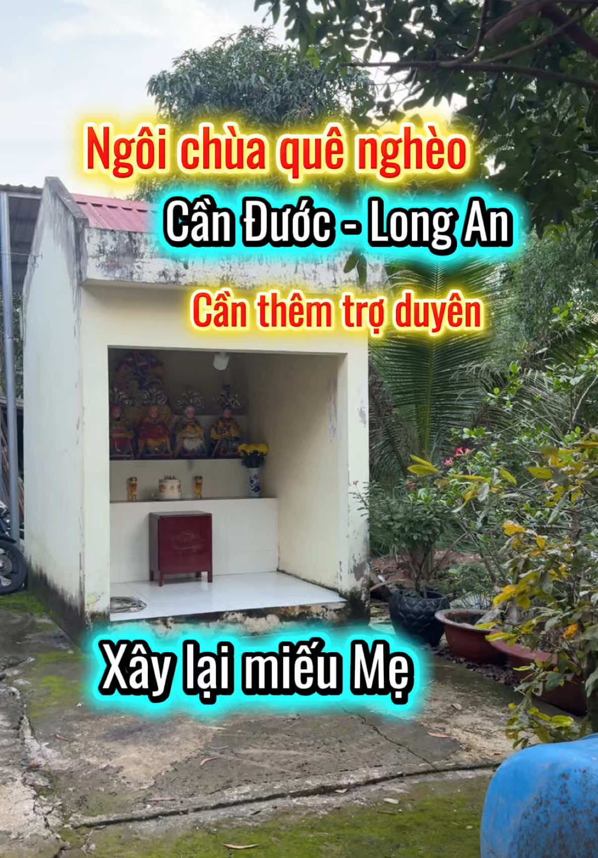 Ngôi chùa quê nghèo với ngôi miếu ẩm thấp Thầy Trụ Trì đang mong muốn dời lên phía trên nhưng không đủ kinh phí - hy vọng được nhiều anh chị nhìn thấy - Chùa Vĩnh Phước - Cần Đước, Long An #potimbinhyen #phatphapnhiemmau #khampha #tamlinh 