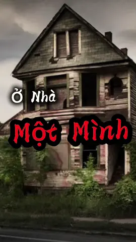 Ở Nhà 1 Mình #chuyenma #chuyentamlinh #mylockechuyen #tuikebannghee #xuhuong 