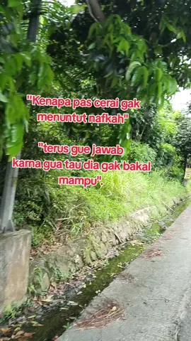Dengan tidak menafkahi anak dia akan selamanya dalam kemiskinan.