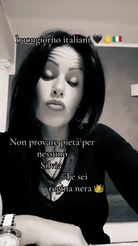 #perte #videoviral #tik_tok #viralvideos #foruyou @silviacuorenerissimo @Reginanera🖤 @REGINA NERA RESISTETE 🫵🖤🇮🇹 @Regina nera non molla 🖤 @Silviasmilzo82 @silviaricomincia 