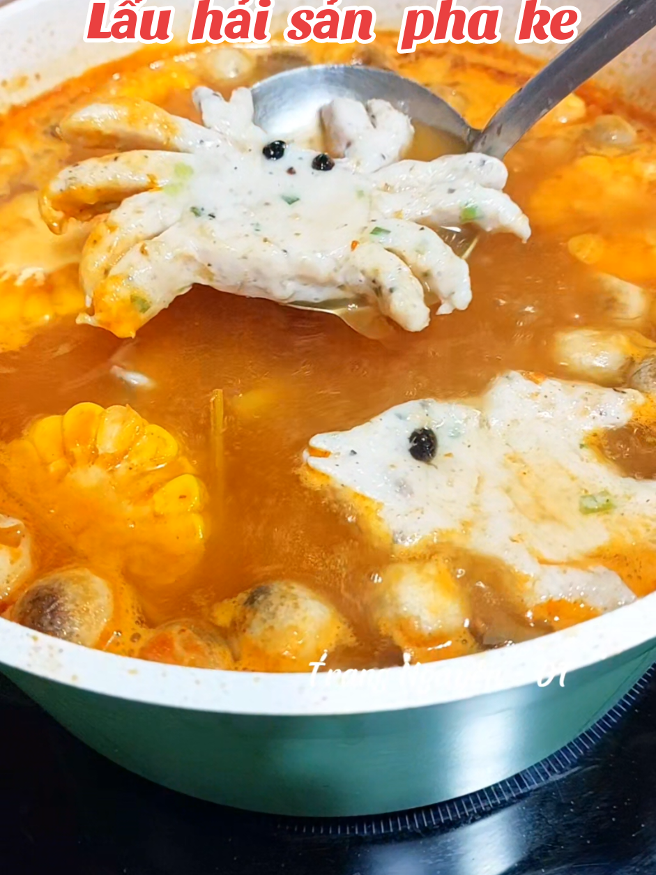 #xuhuong  Có đầy đủ luôn a ơi  #trangnguyenĐT #ancungtiktok #monngonmoingay #lauhaisan 