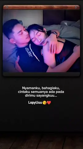 sayangku🤗loveyou❤😘🥰 @✴☞°‧𝗩𝗔𝗡𝗜𝗟𝗟𝗔᭄❈𒁍  #storybucin  #akujohan6 #fypシ゚ 