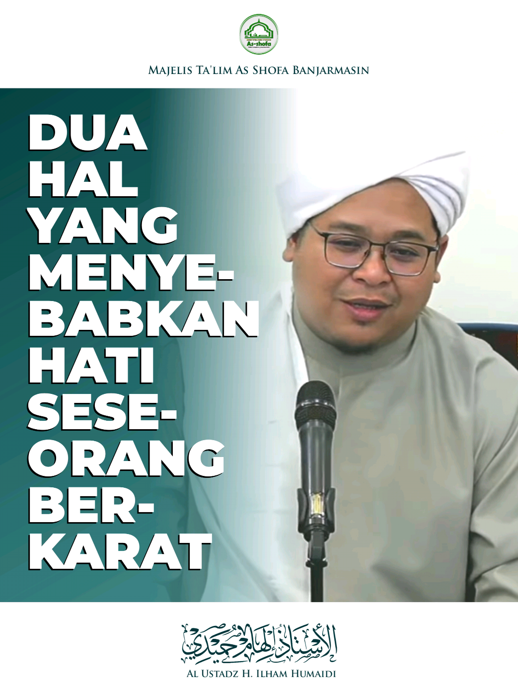 2 Hal yang menyebabkan hati seseorang berkarat (Translate: English) Barakallah Fiik Al Ustadz H. Ilham Humaidi #khodimukumhumaed #hati #bismillahfyp #fyp #guruilhamhumaidi 