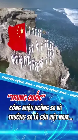 TQ công nhận Hoàng Sa là của Việt Nam #viral #tintuc #hoangsa #tinhot 