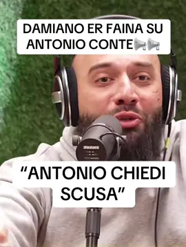 Damiano Er Faina su Antonio Conte.. “Antonio chiedi scusa!!” #calcio #serieatim #damianoerfaina #conte #napoli 