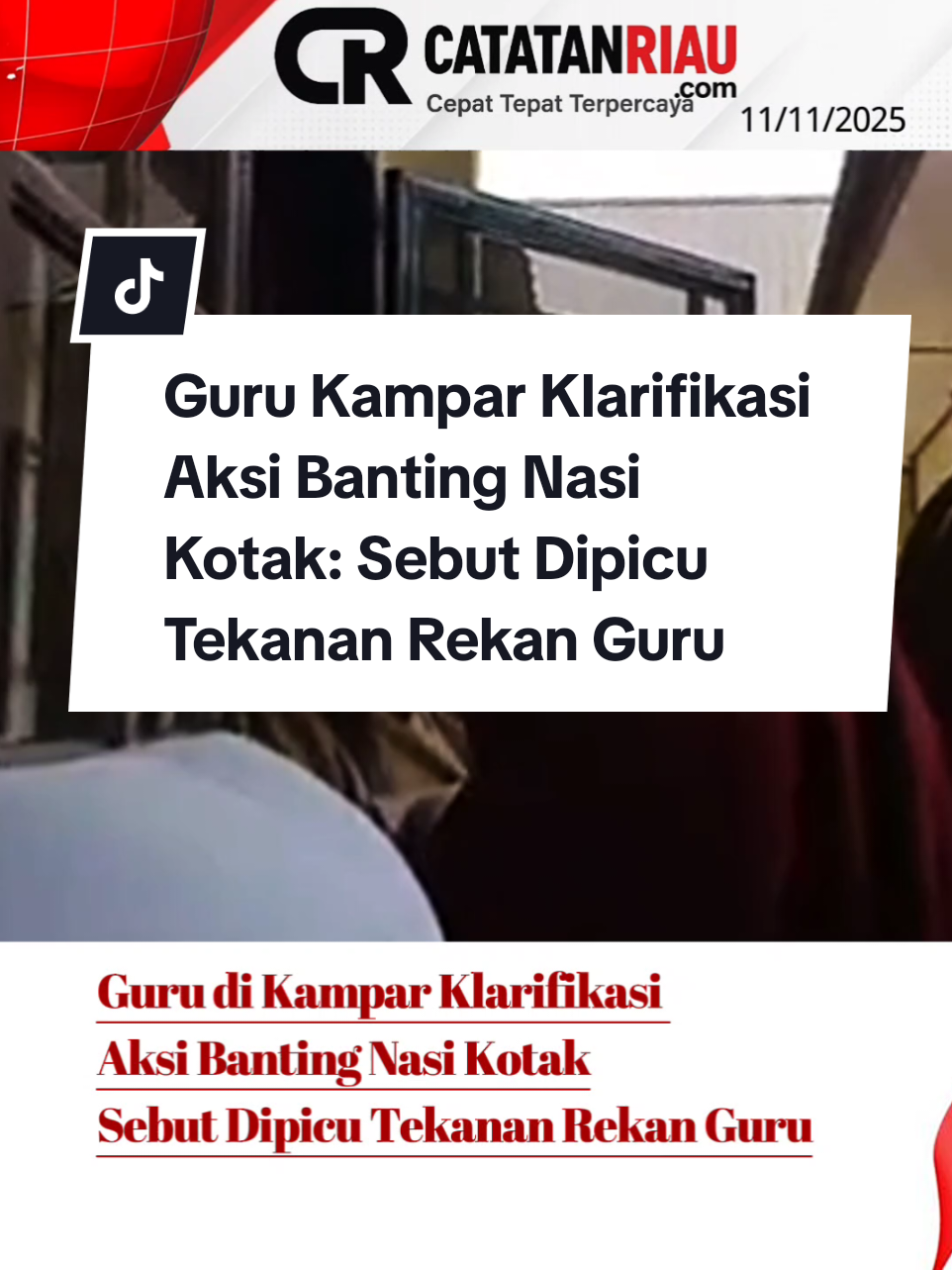 Guru di Kampar Klarifikasi Aksi Banting Nasi Kotak: Sebut Dipicu Tekanan Rekan Guru ​#GuruBantingNasi ​#KlarifikasiGuru ​#KamparRiau ​#BeritaViral ​#guruhonorer 