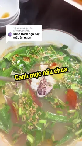 Trả lời @nhungtruong9457 Canh mực nấu chua.