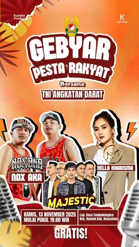 Halo, Banyumas! Gebyar Pesta Rakyat Bersama TNI Angkatan Darat 2025 📍 Lapangan Ds. Tambaknegara, Kec. Rawalo - Kab. Banyumas, Jawa Tengah 🗓️ Kamis, 13 November 2025  ⏰ 19.00 WIB Sampai selesai #foryou  #nellakharisma  #event  #banyumas   