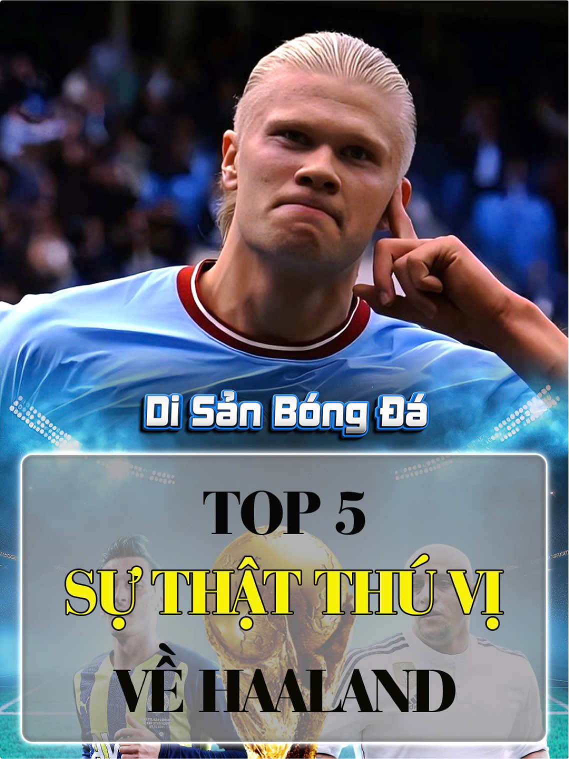 5 sự thật thú vị về Erling Haaland mà ít ai biết. #haaland #erlinghaaland 