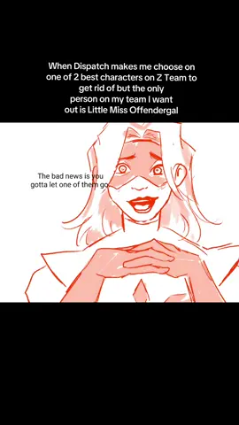 Everytime she opens her mouth to spew her Hazbin Hotel dialogue, I want someone to ducktape it SHE PISSES ME OFF SO BAD #art #dispatch #dispatchgame #animatic 