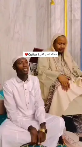 اخي عبد الله m a 🥳❤️#sheekhabdirashiid_ali_suffi😍  #akhiiمحمد #islamic_video #