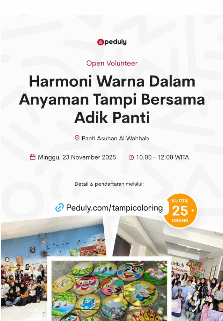 Halo warga baik 👋🏻 Yuk, jadi bagian dari kebersamaan penuh warna bersama adik-adik di Panti Asuhan Al Wahhab✨ Lewat kegiatan Harmoni Warna dalam Anyaman Tampi, kita akan belajar dan berkreasi bersama menjalin tawa, cerita, dan makna lewat karya sederhana Daftar sekarang dan jadilah bagian dari langkah kecil yang berarti!  #peduly  #pedulymakassar  #volunteer  #youthmovement  #makassarevent 
