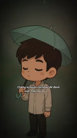 Chẳng ai muốn cãi nhau để mất một mối quan hệ…#tramcamxuc #nhachaymoingay #tamtrang #thinhhanh #CapCut 