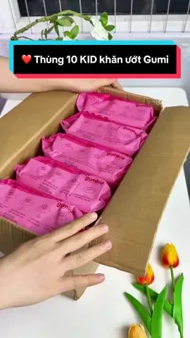 ❤️ Thùng 10 KID khăn ướt Gumi không cồn không parabens cao cấp #khanuotgumi#Cindythuytichcuc 
