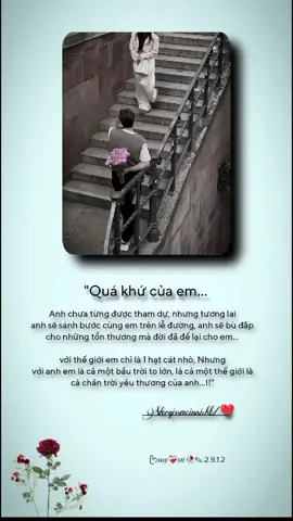 quá khứ của em anh chưa từng được tham dự, nhưng tương lai anh sẽ sánh bước cùng em. #tamtrang #tinhyeu #story 