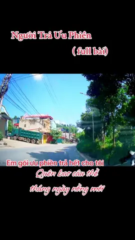 trả hết ưu phiền, bài hát nghe rất hay #xuhuongtiktok #thegioigiaitri #nhachaymoingay 