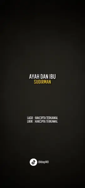 SUDIRMAN ~ AYAH DAN IBU 