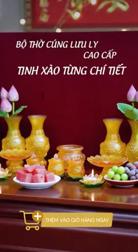 Bộ Lưu Ly Vàng – lựa chọn đẳng cấp cho không gian thờ! 💎 Sáng lung linh – bền màu – mang ý nghĩa cát tường, tài lộc viên mãn. #LưuLyVàngTuệNga #ĐồThờCaoCấp #TrangTríBanThờ #PhongThủyTàiLộc #ĐồThờĐẹp @Ba bình mơ  @Ba bình mơ  @Ba bình mơ 