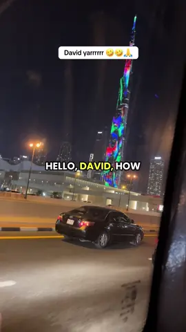 David yarrrrr 🤣🤣🤣🤣😂 #foryoupage #fyp #dubai 