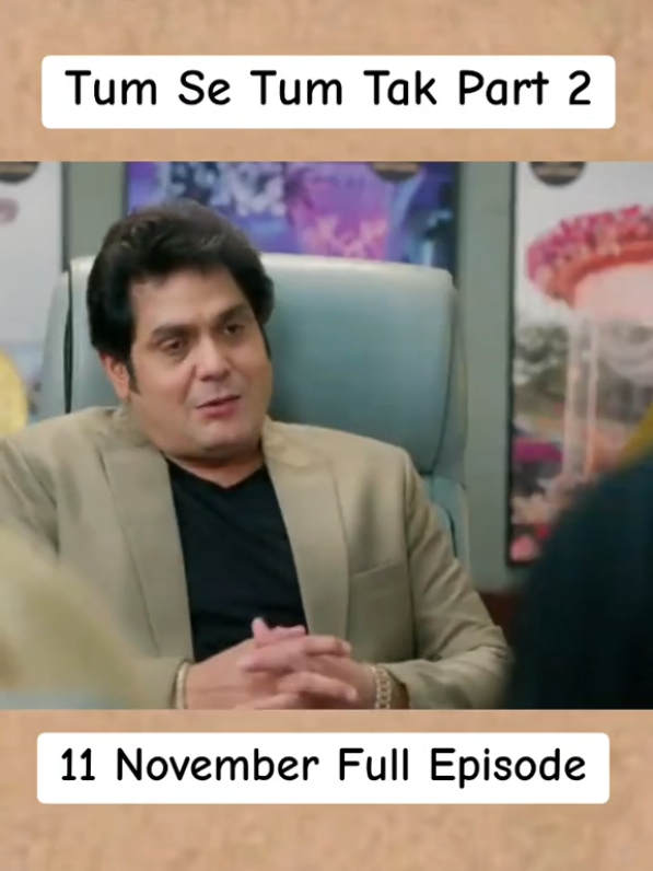 Tum se tum tak today episode Part 2 #foryou #drama #hindi #tumsetumtak #foryoupage 