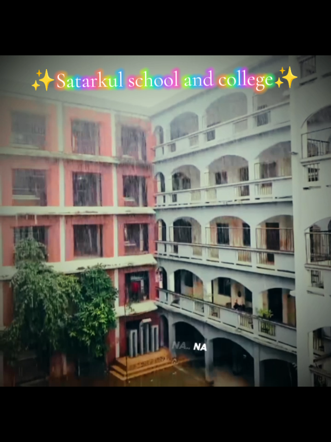 ✨ Satarkul school and college✨  #satarkul💕💕 #satarkul_school_and_college #fypviralシ #viralvideo #foryoupage 