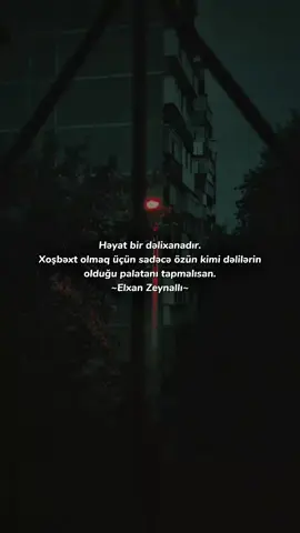 𝙰𝚡𝚝𝚊𝚛𝚍ığı𝚗ı𝚣 𝚜ə𝚑𝚒𝚏ə Həyat bir dəlixanadır. Xoşbəxt olmaq üçün sadəcə özün kimi dəlilərin olduğu palatanı tapmalısan. ~Elxan Zeynallı~