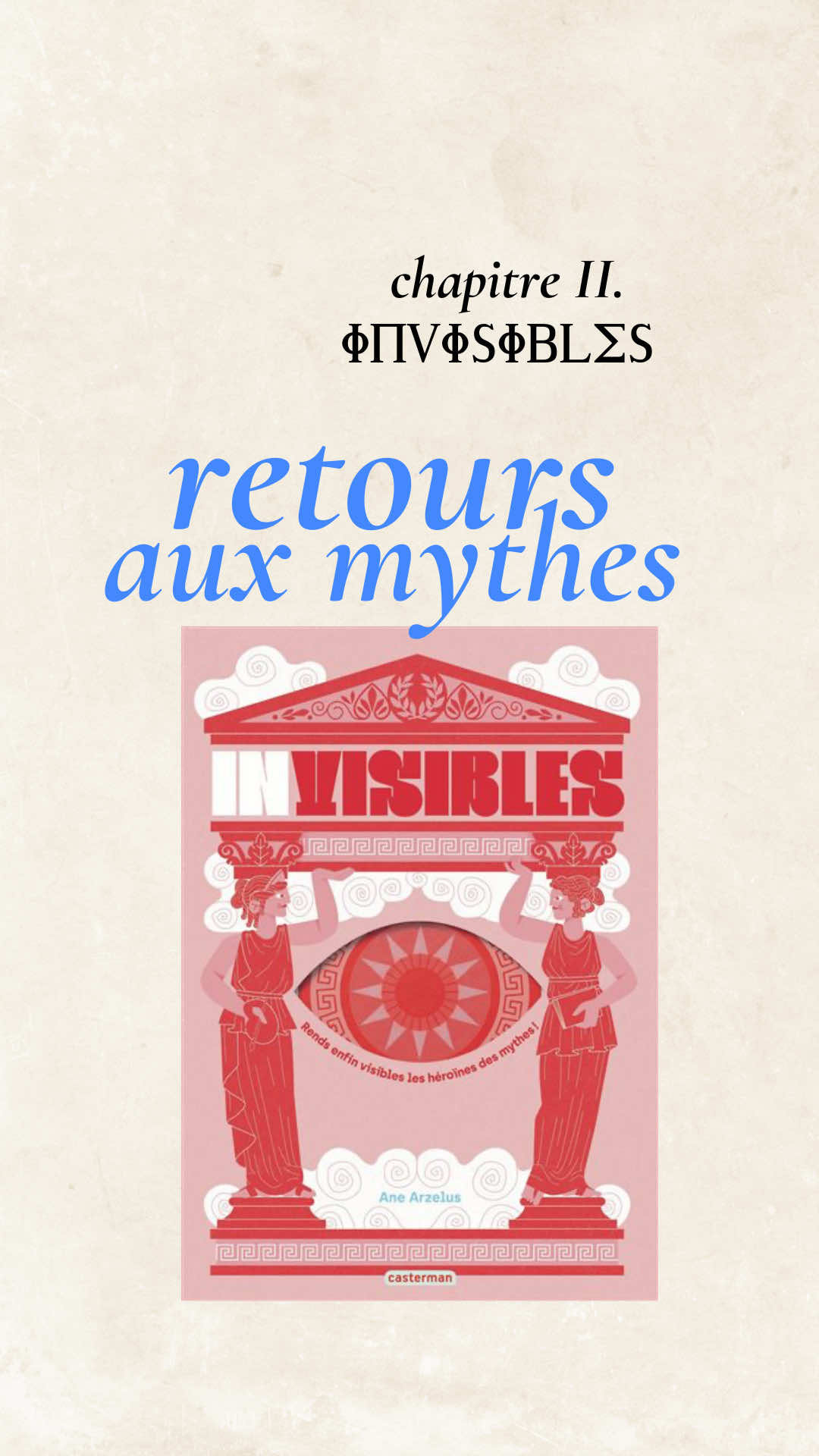 Et si on redonnait enfin la visibilité aux femmes dans les mythes grecs ? Invisibles - Ane Arzelus Vous allez adorer découvrir la face cachée de ces histoires.  Au passage, ça peut faire un super cadeau avec les fêtes qui approchent 😏 Merci à @casterman de m’avoir fait parvenir ce magnifique ouvrage. ✨produit offert sans obligation de post.
