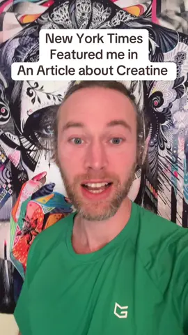 New York Times featured me in an article about creatine. #Creatine @Eudēmonia #RobertLove #RobertWBLove 