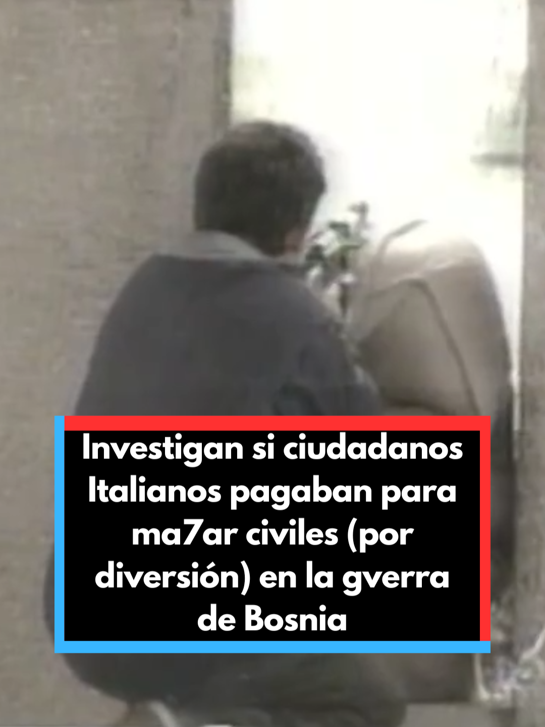 🔸Investigan en Italia 'safaris de la mvert3' para disp*rar a civiles como ocio durante la gverra de Bosnia. La investigación de estos 'safaris de la mvert3' se ha abierto tras la denvncia de un escritor y dos abogados. La 'caza de civiles' en Sarajevo por millonarios extranjeros ha sido denunciada en otras ocasion. Tienes más información en rtve.es/noticias #noticias #noticiastiktok #news #italia #sarajevo #bosnia
