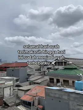 Selamat Hari Ayah untuk ayahku 😅😅😅... #hariayah2025#12november#semogafyp#hariinilagitrend#bismillahfyp  Hari ini aku gak ngonten vidio dulu, karna hari ini ada Hari Ayah....