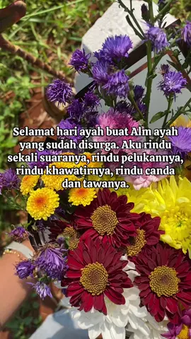Al-Fatihah untuk Ayah disana🤍🤍#selamathariayah #rinduayahdisurga #ayahhebatku❤🥺 #foryoupage 