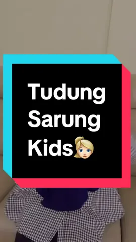 Tudung sarung anak #tudunganak #tudungbudak #tudunginstant 