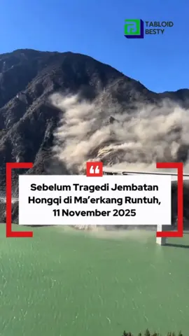 Jembatan Hongqi di Ma’erkang Runtuh, Tidak Ada Korban Jiwa ‎ ‎Ma’erkang, 11 November 2025 – Sebuah video yang menampilkan runtuhnya bagian pendekatan Jembatan Hongqi di Shuangjiangkou, Kota Ma’erkang, Jalur Jalan Nasional 317, viral di media sosial dan menarik perhatian masyarakat. ‎ ‎Menurut keterangan resmi akun “Maerkang Online”, yang dikelola Departemen Publikasi Komite Partai Kota Ma’erkang, pergeseran tanah di sekitar lereng kanan gunung telah terdeteksi sejak 10 November pukul 15.00 waktu setempat. Pihak berwenang segera menutup akses sementara dan mengeluarkan pemberitahuan pengendalian lalu lintas. ‎ ‎Namun, pada 11 November sekitar pukul 16.00, kondisi tanah semakin parah hingga menyebabkan longsor dan runtuhnya bagian penghubung jembatan. Beruntung, karena langkah penutupan dilakukan lebih awal, tidak ada korban jiwa dalam peristiwa ini. #china #bencanaalam #news #breakingnews #hongqi 
