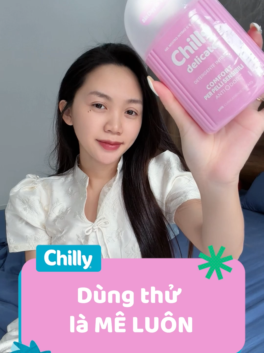 Dùng thử là mê luôn! #ChillyVietNam #quyenemchilly #chillydelicato #dungdichvesinh