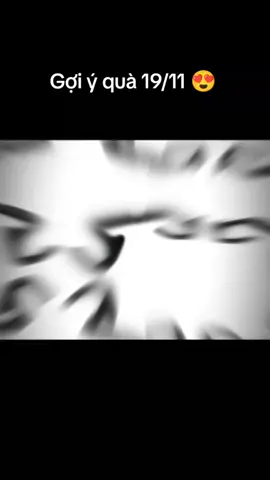 gợi ý quà 19/11 🤓